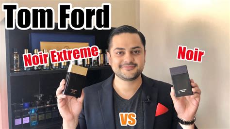 tom ford extreme vs noir